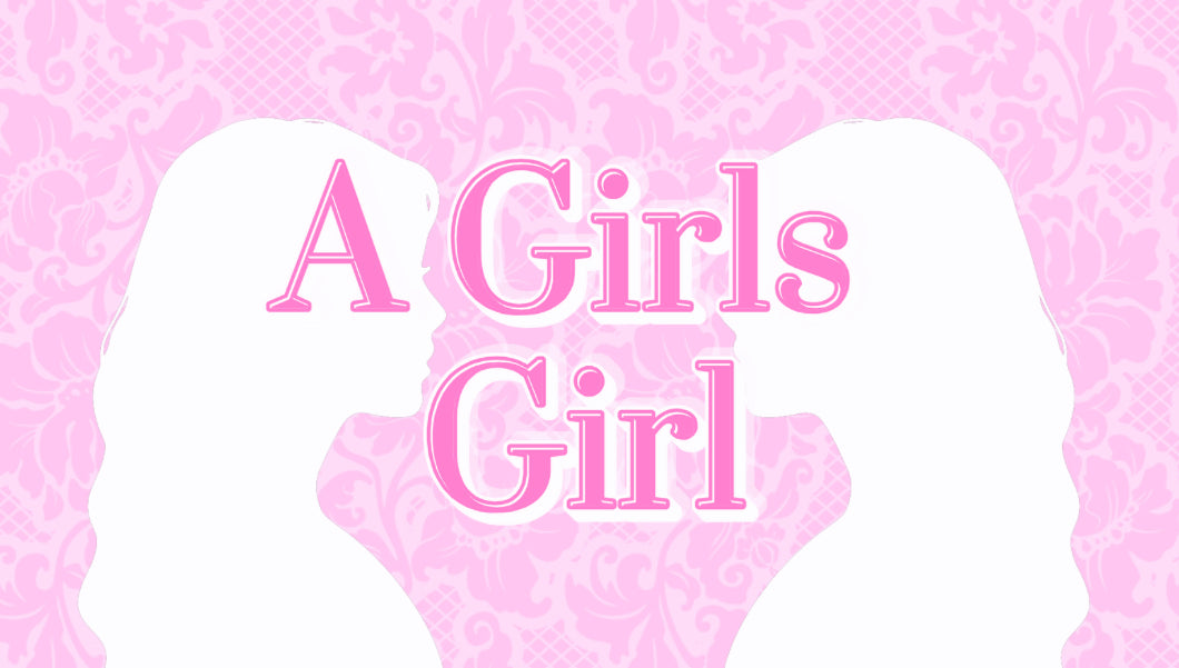 𝐚 𝐆𝐢𝐫𝐥’𝐬 𝐆𝐢𝐫𝐥𝐬
